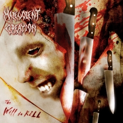 Malevolent Creation - The Will to Kill